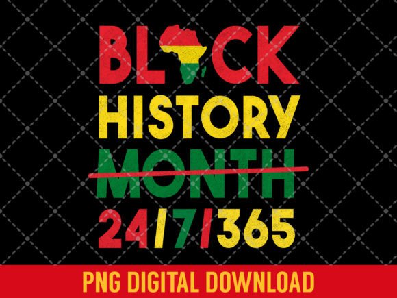 Download Black History MOnth 24/7/365 Black Pride - Premium Resources