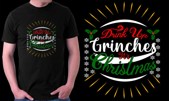 Download Drink Up Grinches It's Christmas - Premium Resources